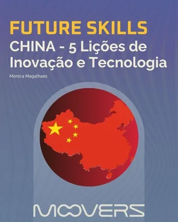 Capa do encontro Future Skills: China, 5 lições de inovação e tecnologia
