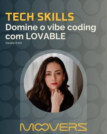 Capa do encontro Tech Skills: domine o vibe coding com Lovable
